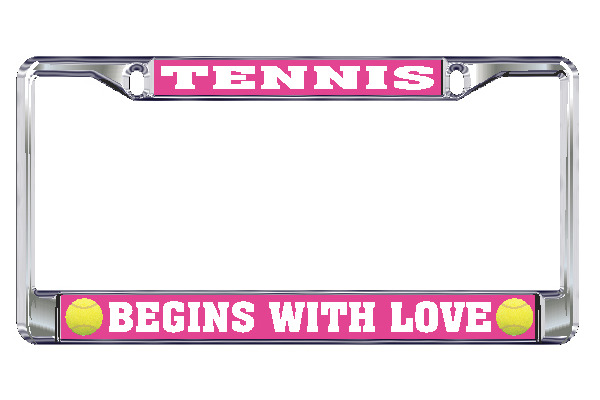 Tennis License Plate Frames- Tennis Begins with Love